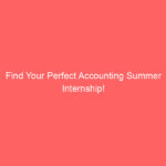 Find Your Perfect Accounting Summer Internship!